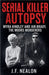 Serial Killer Autopsy: Myra Hindley and Ian Brady by J. F. Nealon