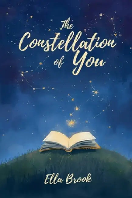 The Constellation of You by Ella Brook