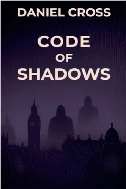 Code of Shadows by Daniel Cross