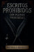 Escritos prohibidos con plumas prohibidas by Edwin Manuel Diaz