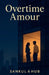 Overtime Amour by Sankulahub