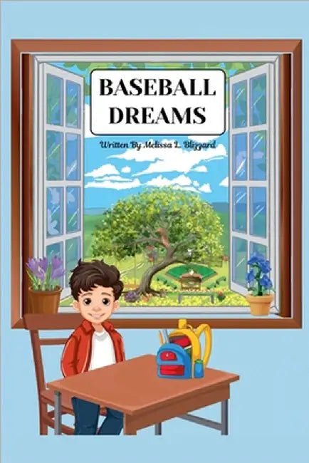 Baseball Dreams by Blizzard, Melissa