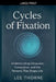 Cycles Of Fixation by Lee Thorne