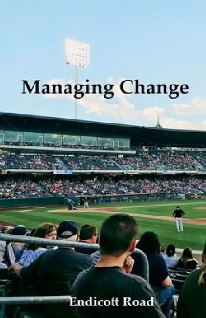 Managing Change by Endicott Road