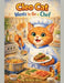 Cleo Cat Wants to Be a Chef by Allaric Voss