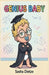 Genius Baby by Sasha Dietze
