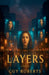 Layers by Guy Roberts