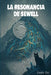 La Resonancia de Sewell by Claudio Díaz