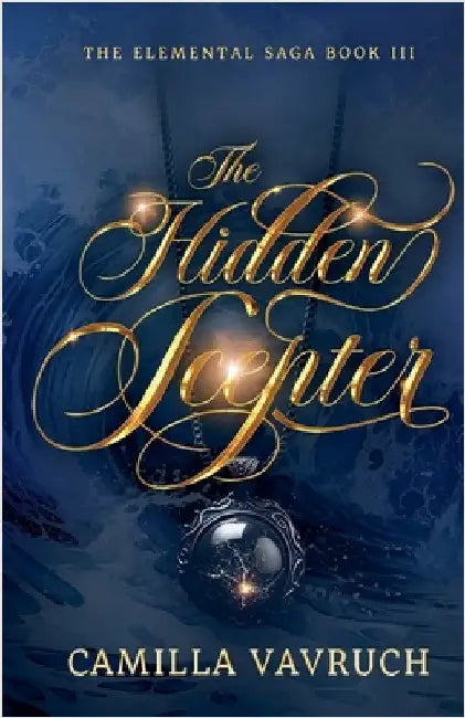 The Hidden Scepter by Camilla Vavruch