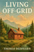 Living Off Grid by Thomas Redfearn