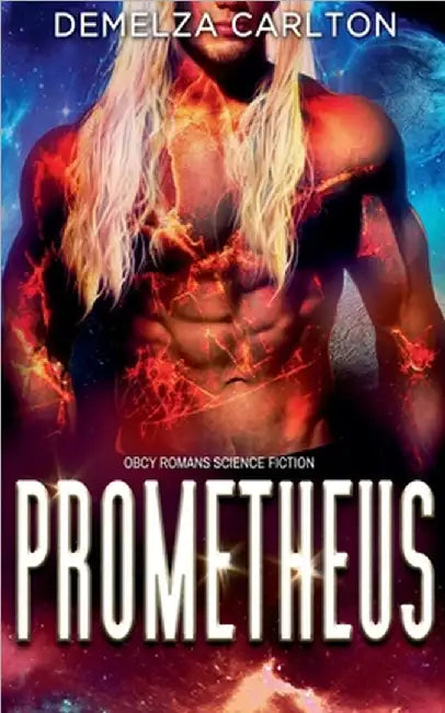 Prometheus: Obcy Romans Science Fiction by Demelza Carlton