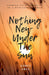 Nothing New Under The Sun by Gimei Abel