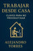 Trabajar desde Casa: Claves para No Procrastinar by Alejandro Torres
