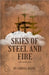 Skies of Steel and Fire by Rayne, Liddell