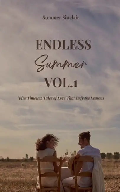 Endless Summer Vol. 1 by Summer Sinclair by Summer Sinclair