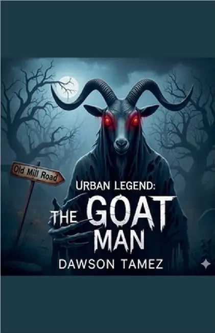 Urban Legend: The GOAT Man by Tamez, Dawson