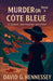 Murder on Cote Bleue by David G. Hennessey