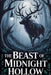 The Beast of Midnight Hollow by Selene Arkwright