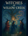 Witches of Willow Creek by Marilyn James