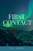First Contact by N. K. Aning