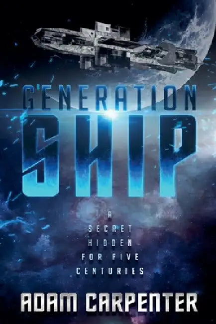 Generation Ship by Adam Carpenter