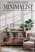 Modern Day Minimalist by Anna Harbin