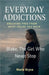 Blake: The Girl Who Never Stop Second Part: Breaking Free from What Holds You Back. Everyday Addictions by Brycw, Marie
