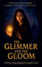 The Glimmer and The Gloom by Elizabeth Biancucci, Steve Biancucci