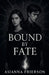 Bound by Fate by Asianna Frierson