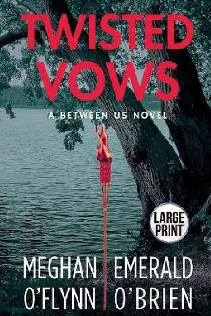 Twisted Vows by Meghan O'Flynn, Emerald O'Brien