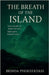 The Breath of the Island by Brinda Phokeerdass