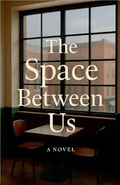 The Space Between Us by Tyree, Joshua