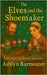 The Elves and the Shoemaker by Ashlyn Barnwater