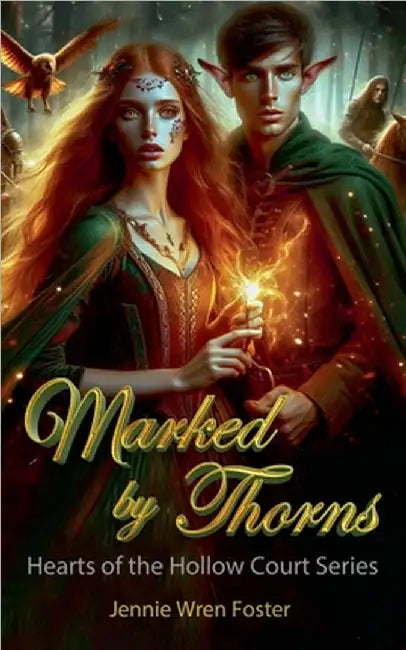 Marked by Thorns by Foster, Jennie Wren