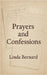 Prayers and Confessions by Linda Bernard