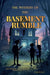The Mystery of the Basement Rumble by Harley Blue