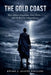 The Gold Coast: West Africa's Kingdoms, Slave Trade, and the Road to Independence by Kwame J. Asante-Williams