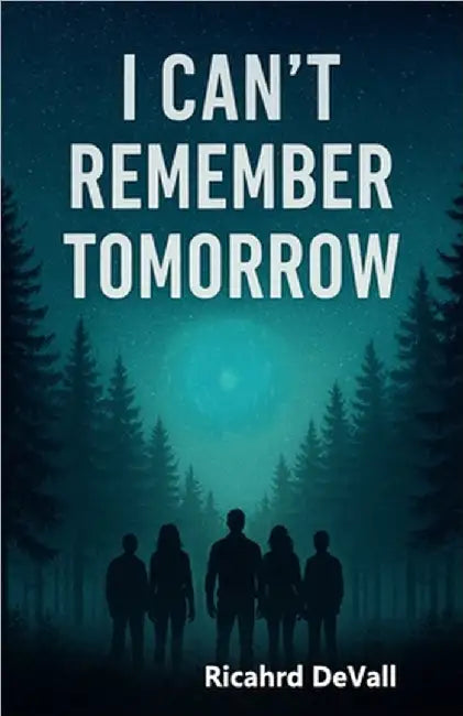 I Can't Remember Tomorrow by Devall, Richard