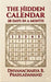 The Hidden Calendar: 28 Days in a Month by Prahladanand Brahmachari