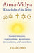 Atma-Vidya Knowledge of the Being Sacred Prayers, Conjurations, Mantrams, Invocations, and Exorcisms by Vital Gmo