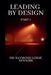 Leading By Design Part 1 by Raymond Leslie Newkirk