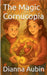 The Magic Cornucopia by Dianna Aubin