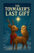 The Toymaker's Last Gift by Tanya G. Govender
