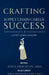 Crafting Supply Chain Career Success by Joyce John