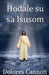 Hodale su sa Isusom by Dolores Cannon