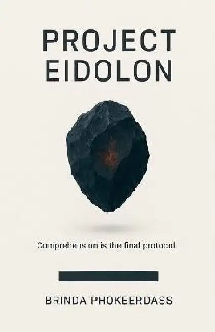 Project Eidolon by Brinda Phokeerdass