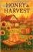 Honey & Harvest by Penelope Dalton