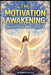 The Motivation Awakening by Rishikesh Jaiswal