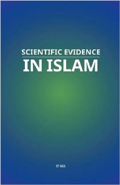Scientific Evidence in Islam by Maa