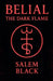 Belial The Dark Flame by Salem Black